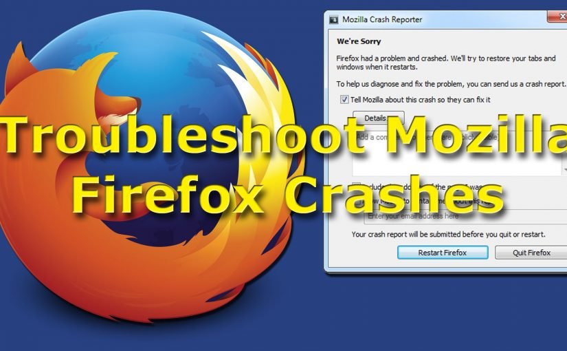 Mozilla Firefox Browser Crashes